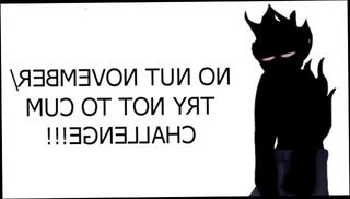 Watch the video about No Nut November/Try Not to Cum Challenge