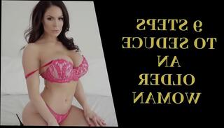 Watch the video about 9 Steps To Seduce An Older Woman